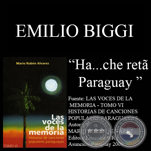 HA ... CHE RET PARAGUAY - Msica: EMILIO BIGGI